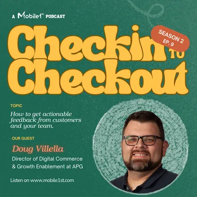 How to get actionable feedback from customers and your team - Doug Villella