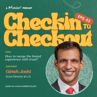 How to Merge the Brand Experience with Trust - Girish Joshi